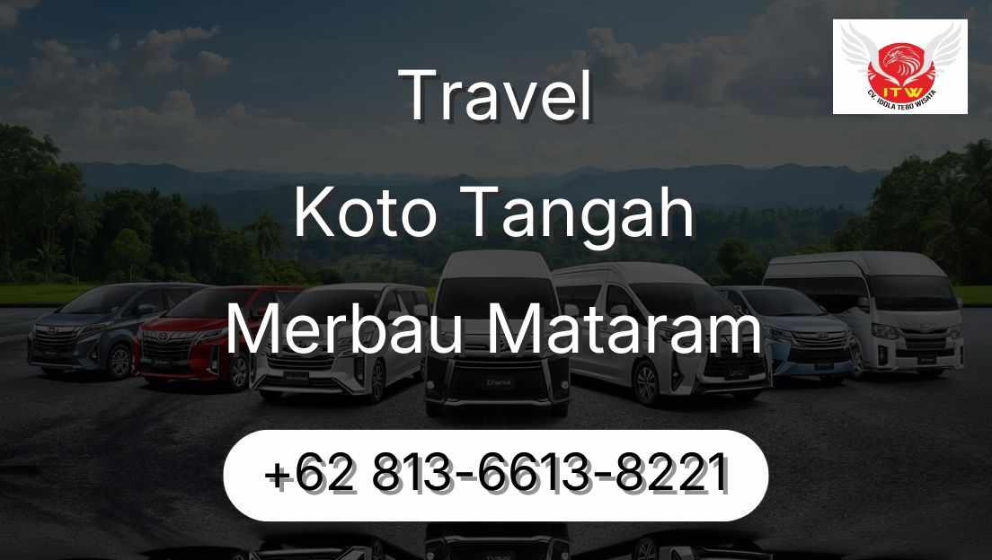 Travel Koto Tangah Merbau Mataram