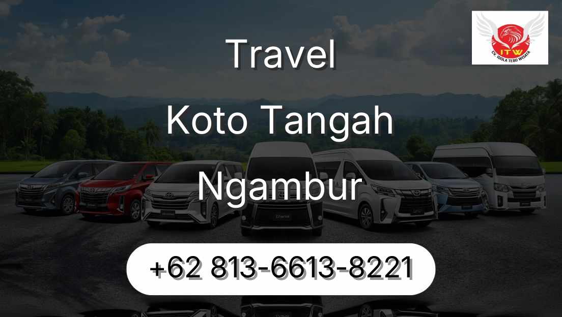Travel Koto Tangah Ngambur