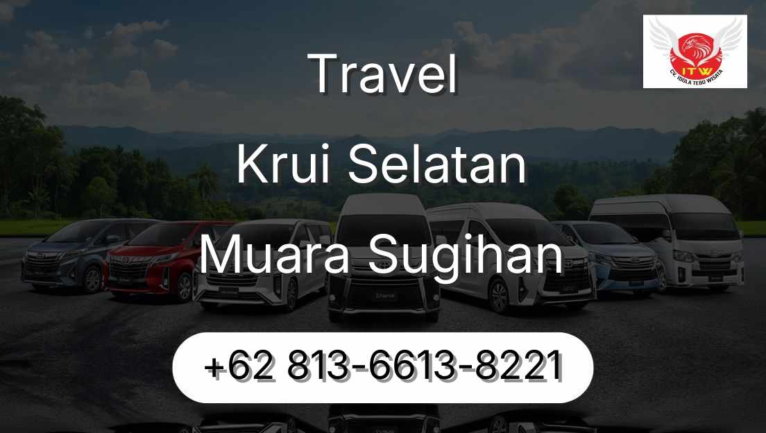 Travel Krui Selatan Muara Sugihan