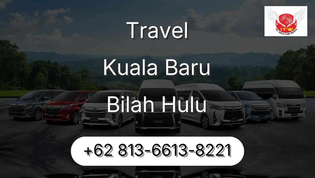 Travel Kuala Baru Bilah Hulu
