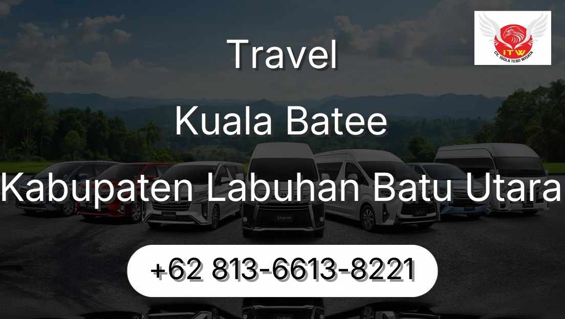 Travel Kuala Batee Kabupaten Labuhan Batu Utara