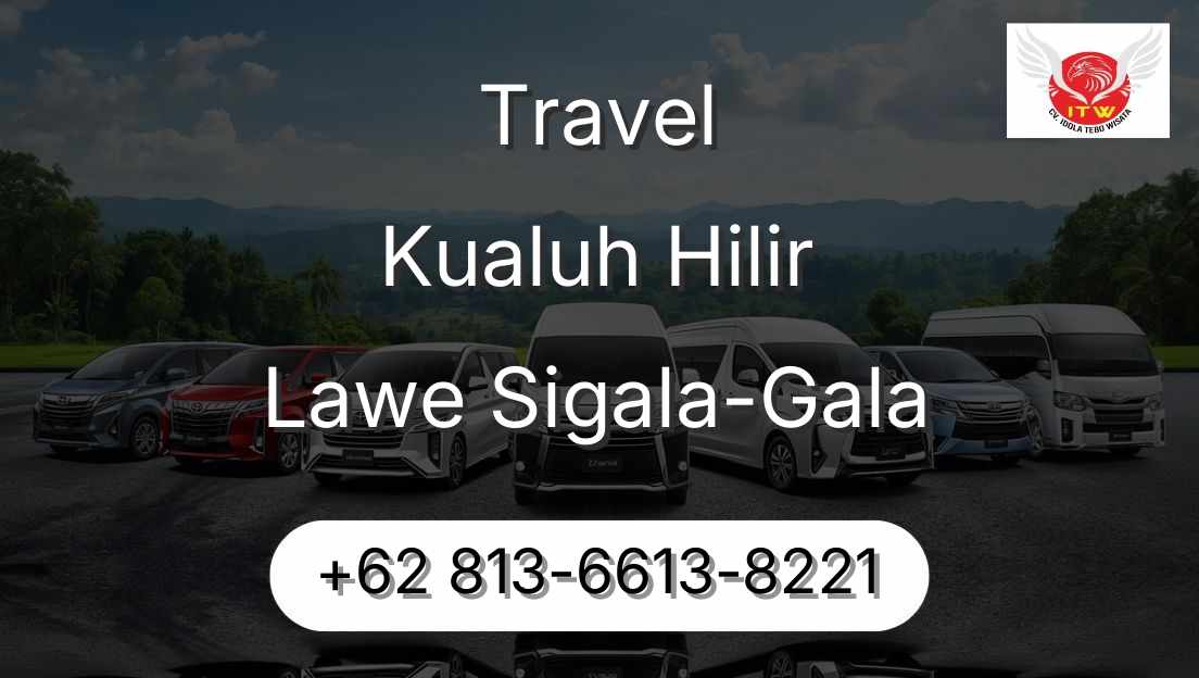 Travel Kualuh Hilir Lawe Sigala-Gala
