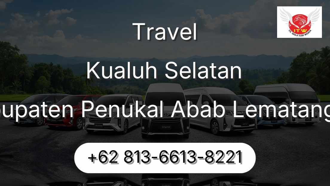 Travel Kualuh Selatan Kabupaten Penukal Abab Lematang Ilir
