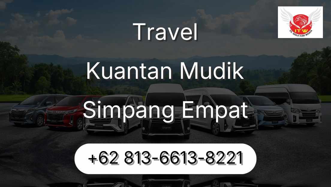 Travel Kuantan Mudik Simpang Empat