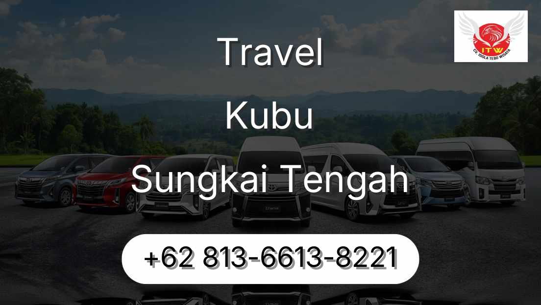 Travel Kubu Sungkai Tengah