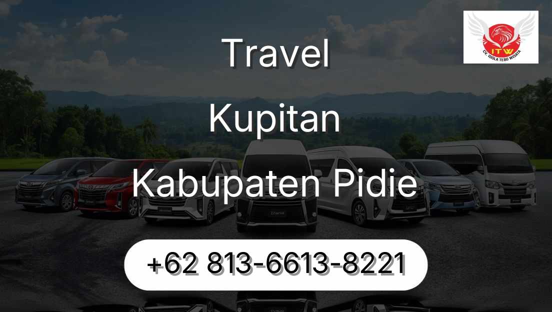 Travel Kupitan Kabupaten Pidie