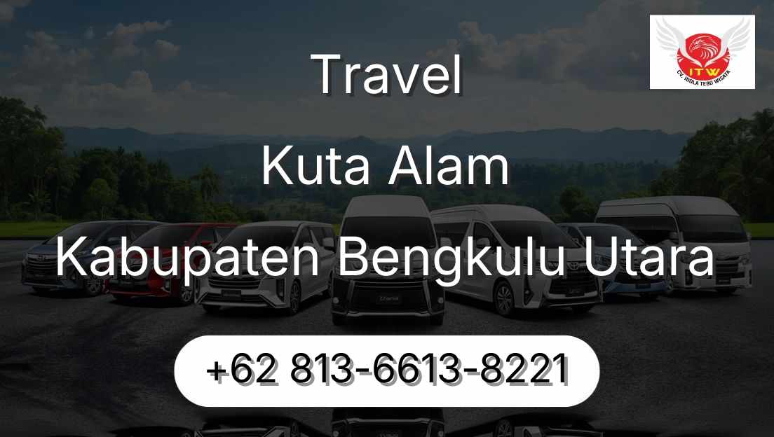 Travel Kuta Alam Kabupaten Bengkulu Utara