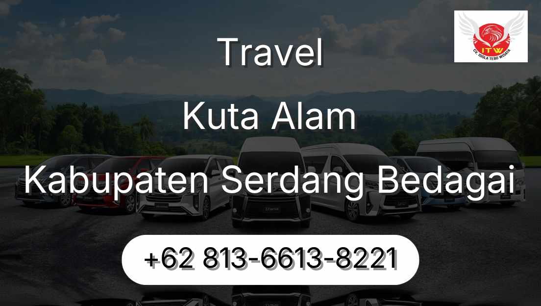 Travel Kuta Alam Kabupaten Serdang Bedagai
