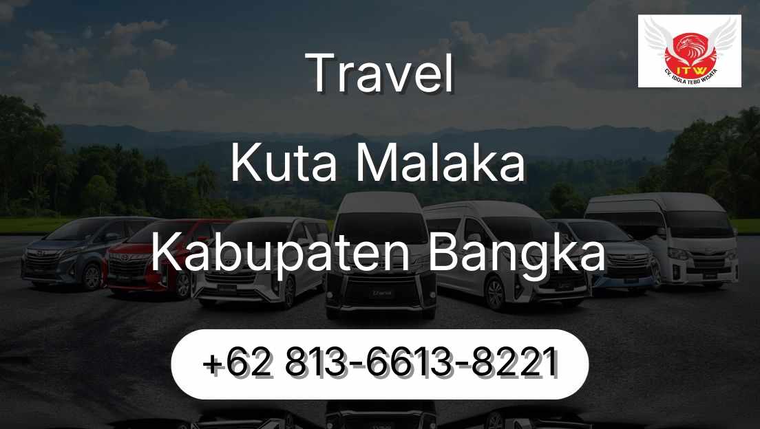 Travel Kuta Malaka Kabupaten Bangka