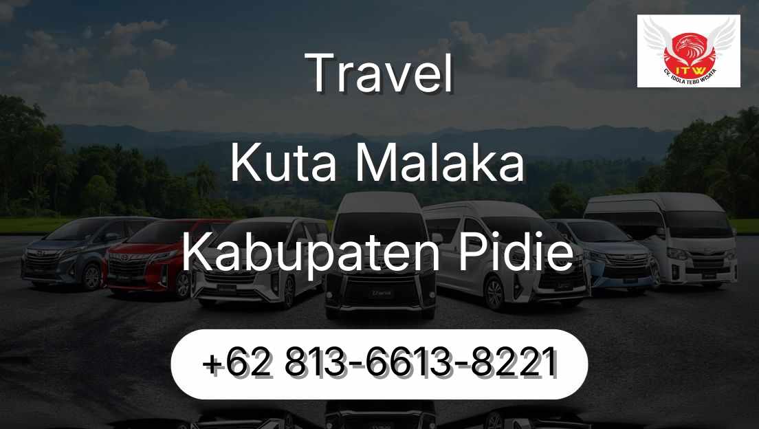 Travel Kuta Malaka Kabupaten Pidie