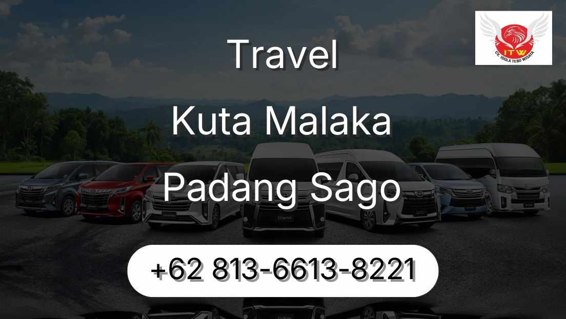 Travel Kuta Malaka Padang Sago