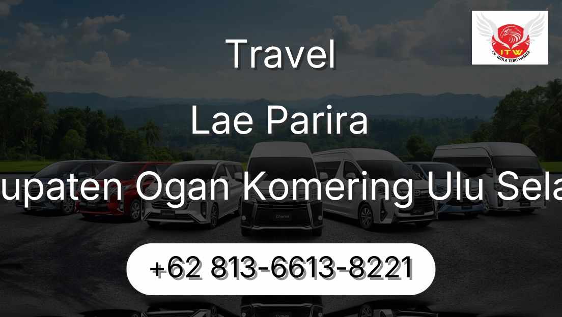 Travel Lae Parira Kabupaten Ogan Komering Ulu Selatan