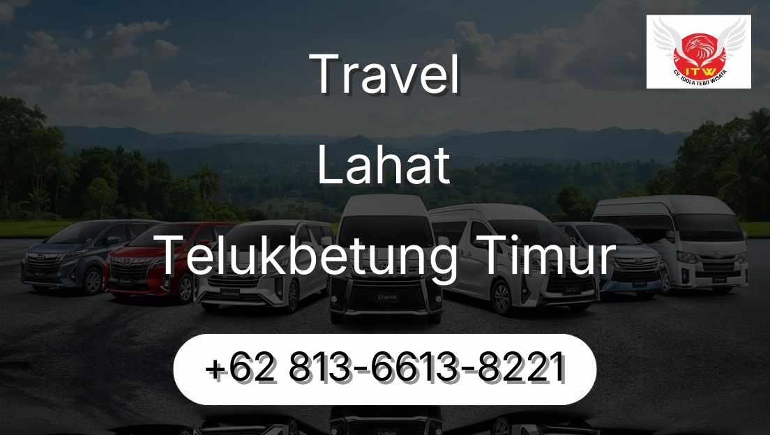 Travel Lahat Telukbetung Timur