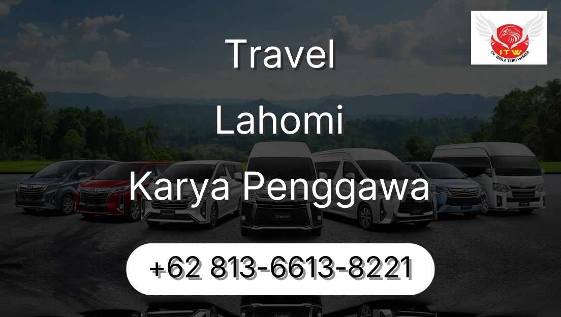 Travel Lahomi Karya Penggawa