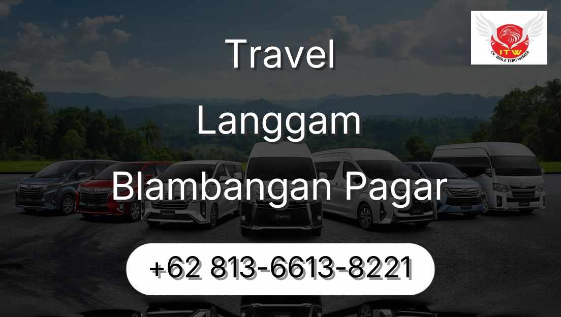 Travel Langgam Blambangan Pagar