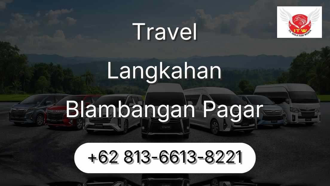 Travel Langkahan Blambangan Pagar
