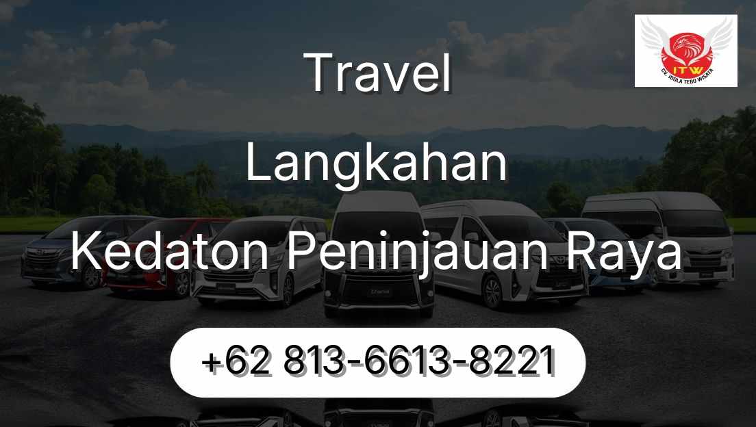 Travel Langkahan Kedaton Peninjauan Raya