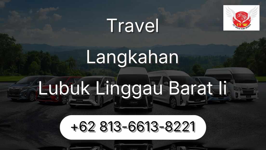 Travel Langkahan Lubuk Linggau Barat Ii