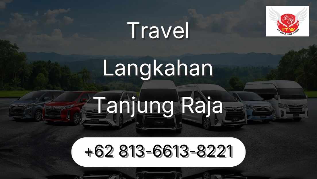Travel Langkahan Tanjung Raja