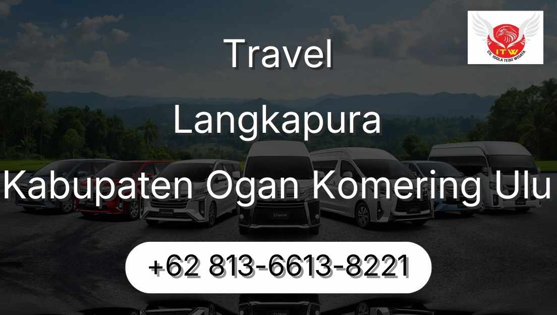 Travel Langkapura Kabupaten Ogan Komering Ulu