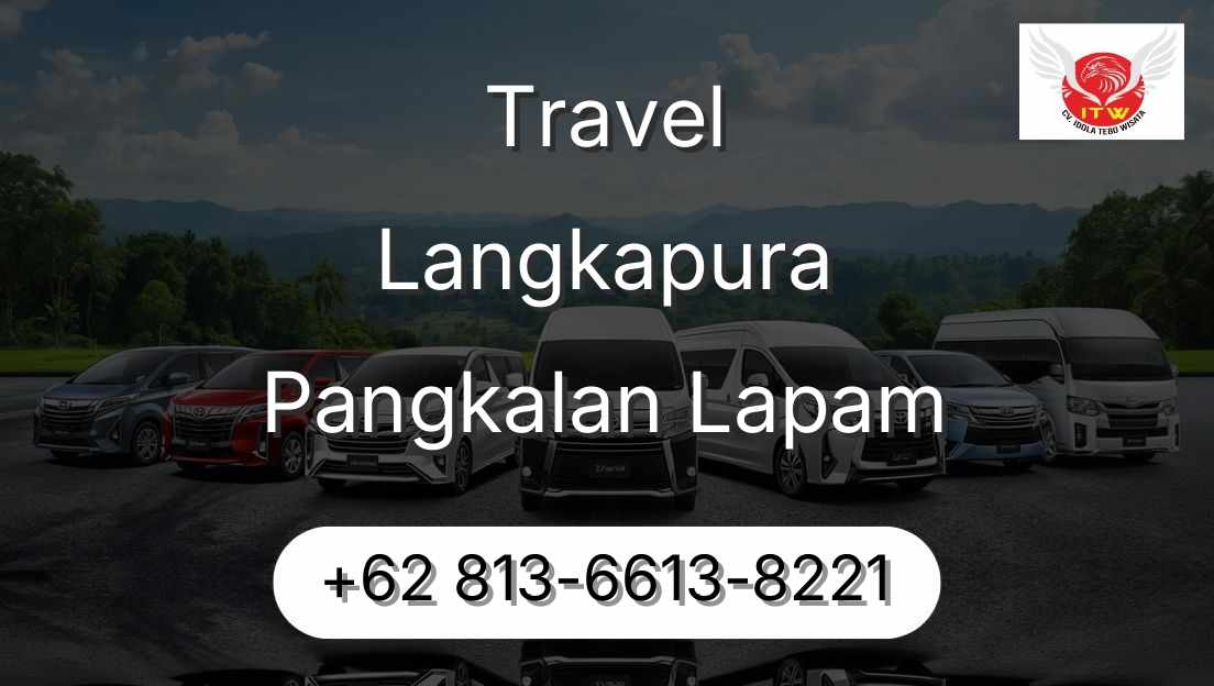 Travel Langkapura Pangkalan Lapam