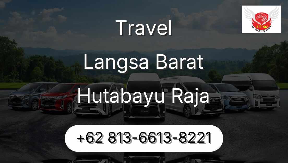Travel Langsa Barat Hutabayu Raja
