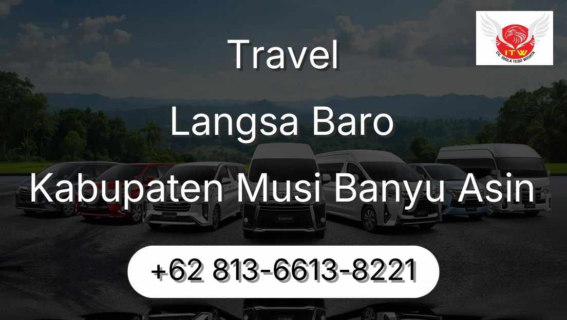 Travel Langsa Baro Kabupaten Musi Banyu Asin