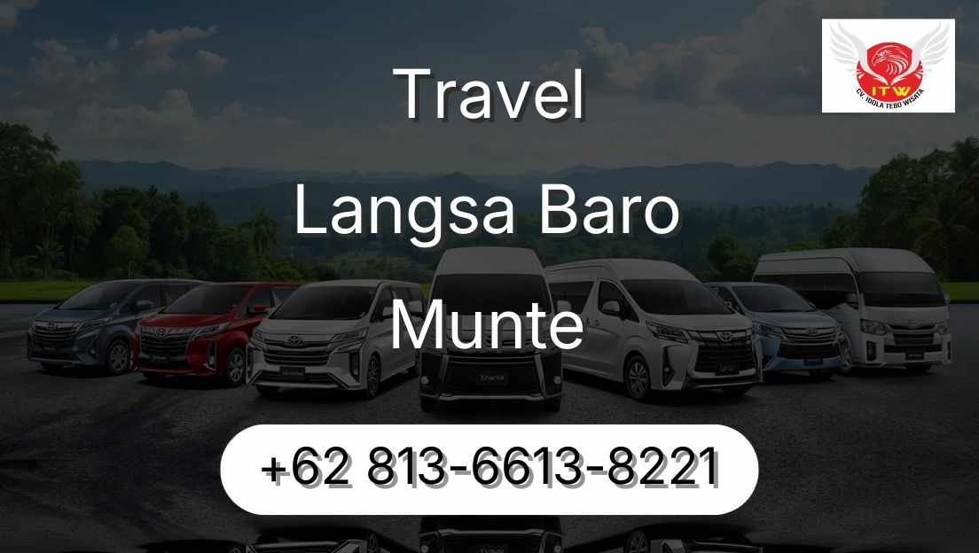 Travel Langsa Baro Munte
