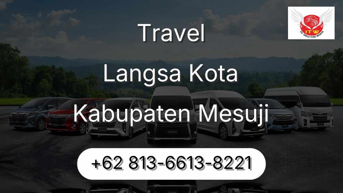 Travel Langsa Kota Kabupaten Mesuji