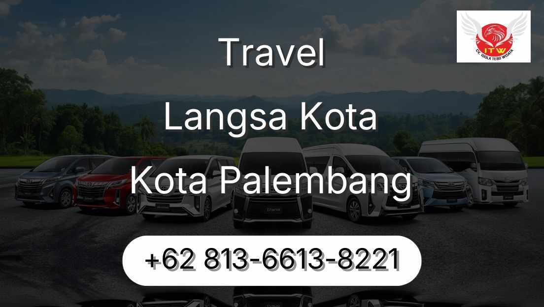 Travel Langsa Kota Kota Palembang