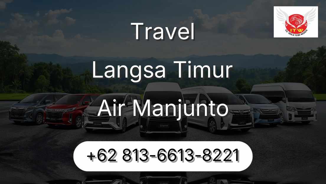 Travel Langsa Timur Air Manjunto