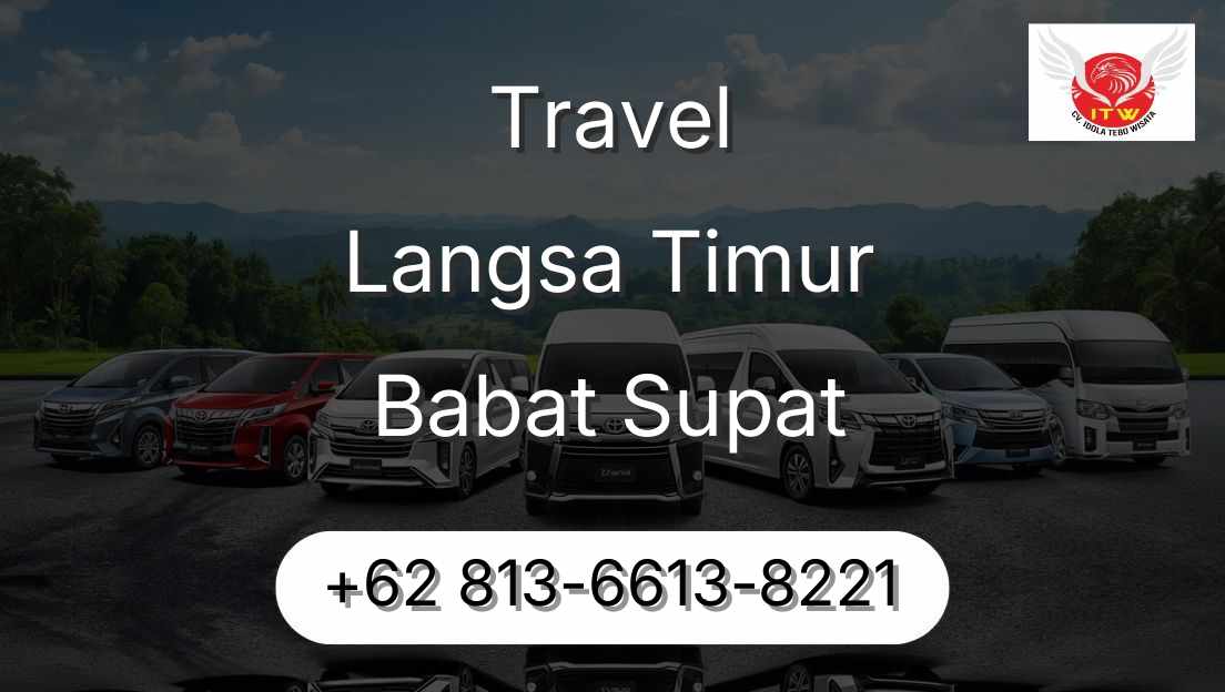 Travel Langsa Timur Babat Supat