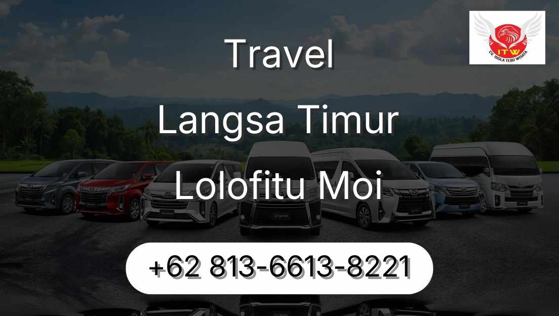 Travel Langsa Timur Lolofitu Moi