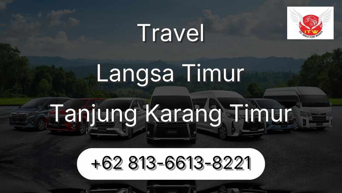Travel Langsa Timur Tanjung Karang Timur