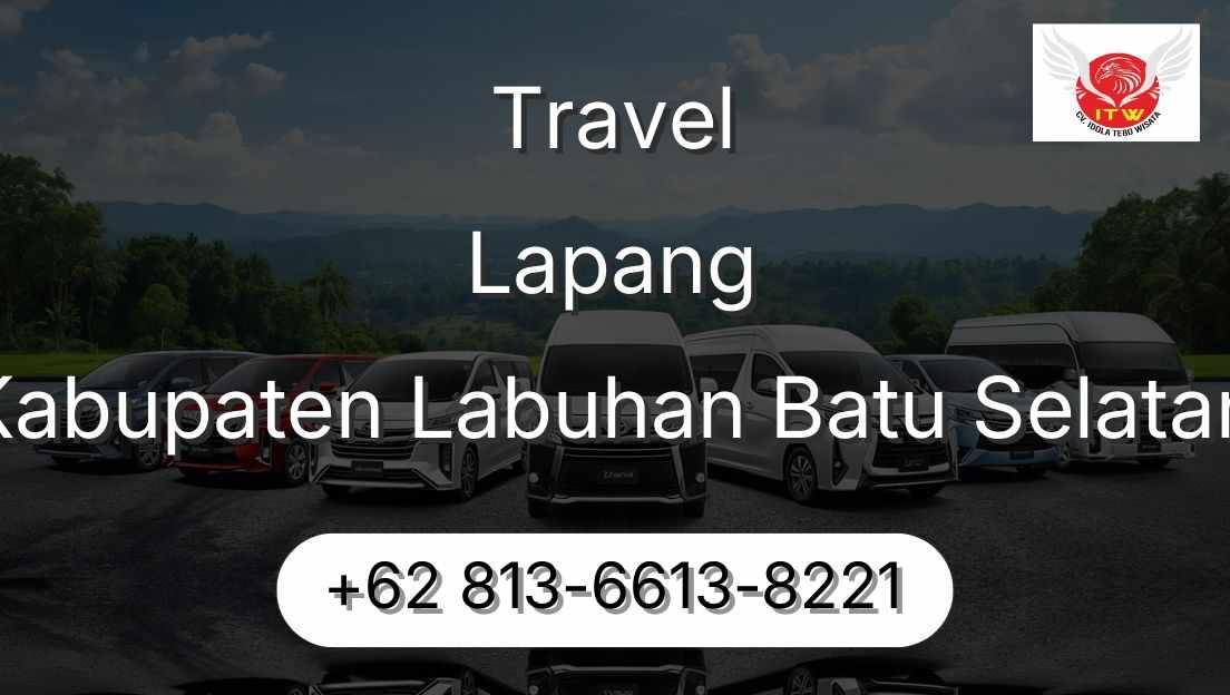 Travel Lapang Kabupaten Labuhan Batu Selatan
