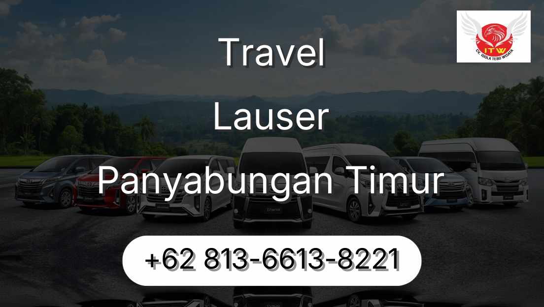 Travel Lauser Panyabungan Timur