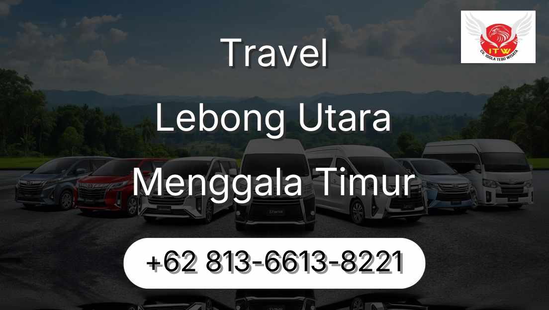 Travel Lebong Utara Menggala Timur