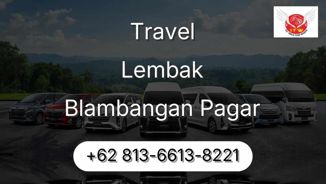 Travel Lembak Blambangan Pagar