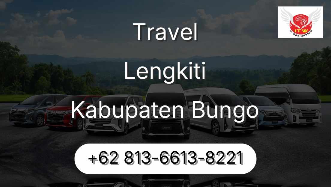 Travel Lengkiti Kabupaten Bungo