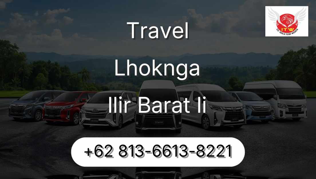 Travel Lhoknga Ilir Barat Ii
