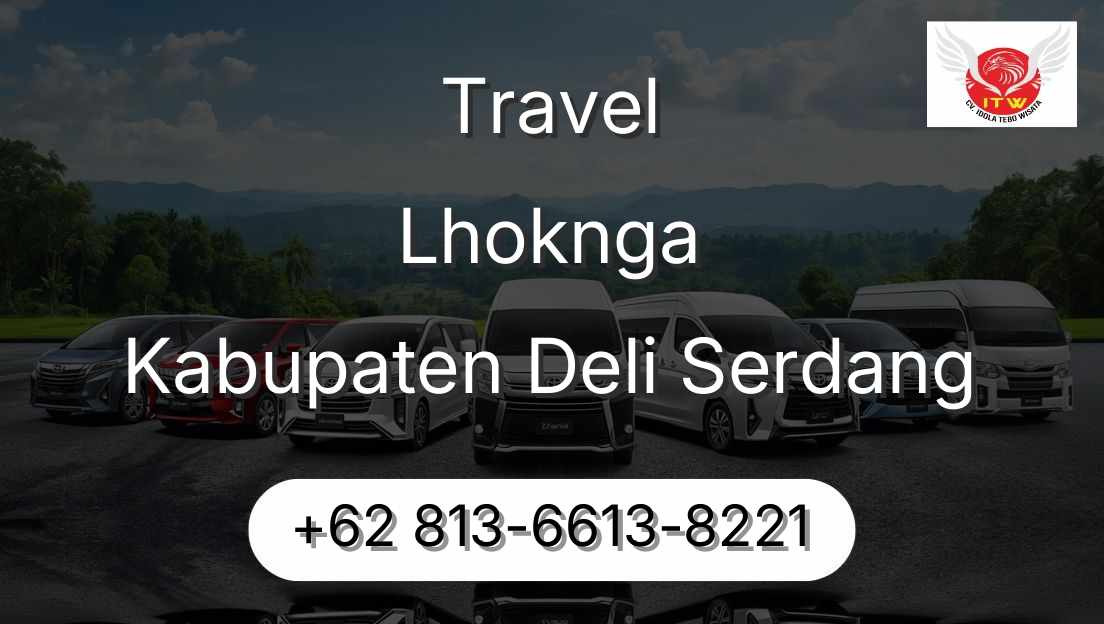 Travel Lhoknga Kabupaten Deli Serdang