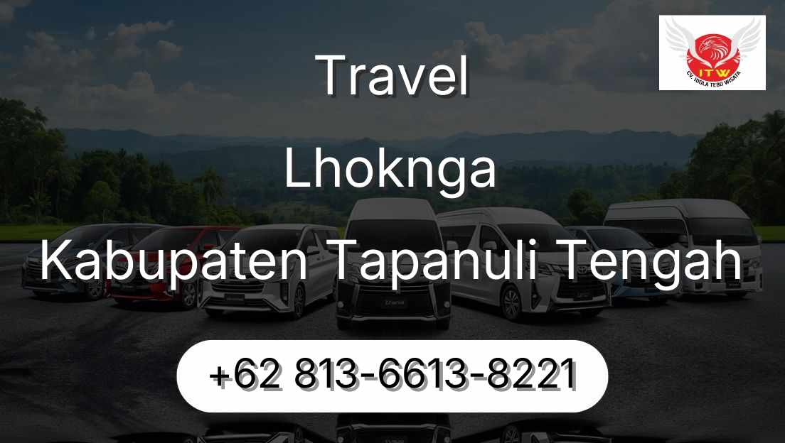 Travel Lhoknga Kabupaten Tapanuli Tengah