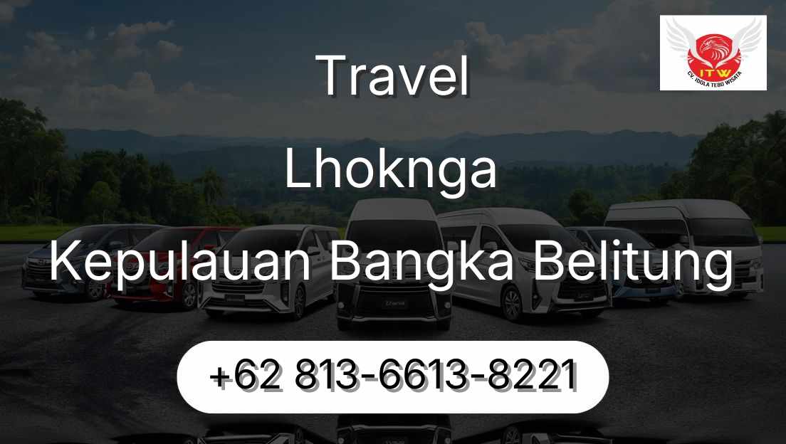 Travel Lhoknga Kepulauan Bangka Belitung