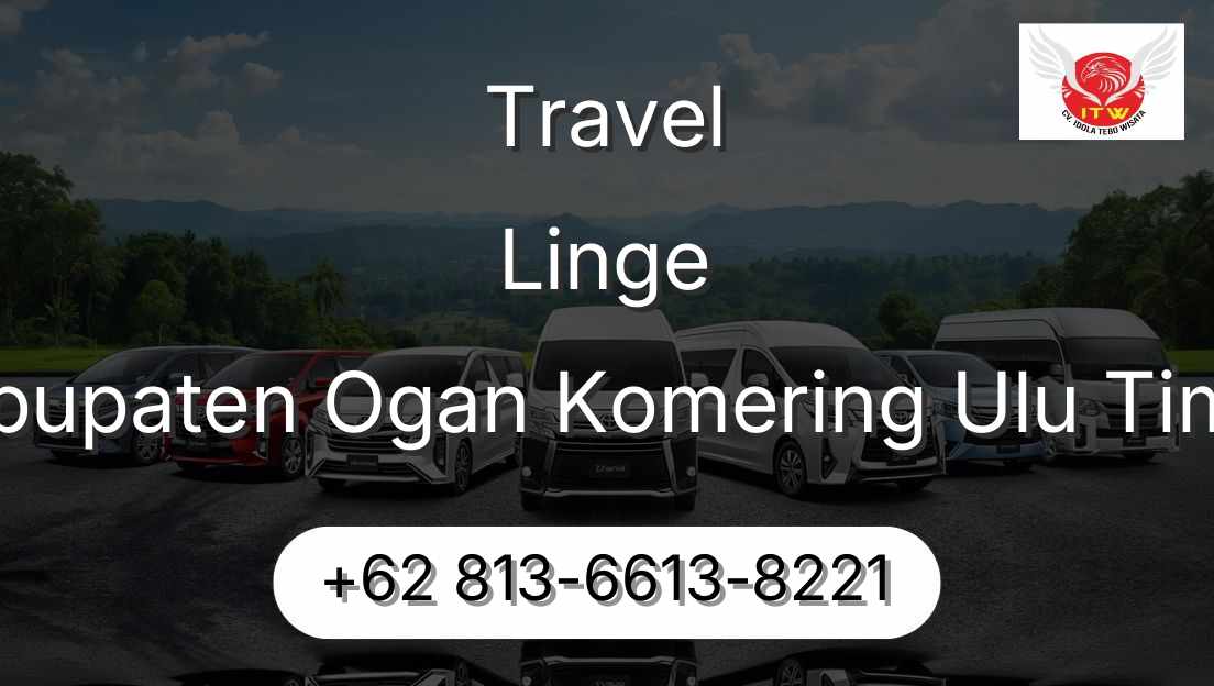 Travel Linge Kabupaten Ogan Komering Ulu Timur