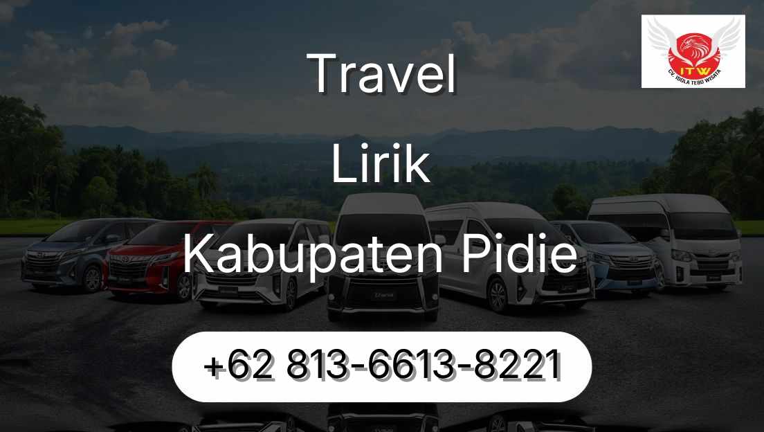 Travel Lirik Kabupaten Pidie
