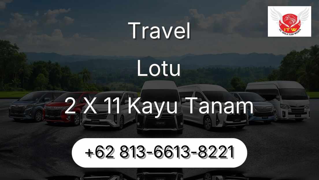 Travel Lotu 2 X 11 Kayu Tanam