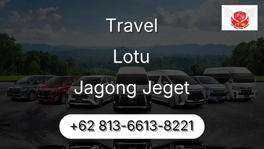Travel Lotu Jagong Jeget