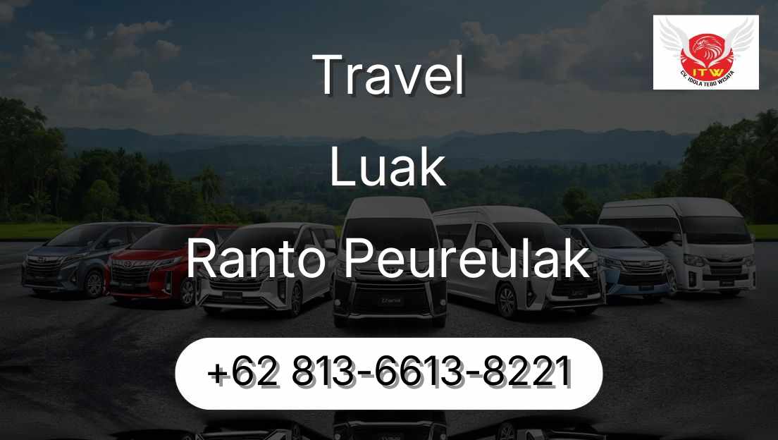 Travel Luak Ranto Peureulak