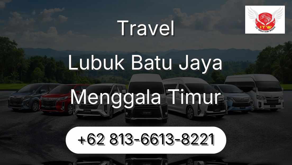 Travel Lubuk Batu Jaya Menggala Timur
