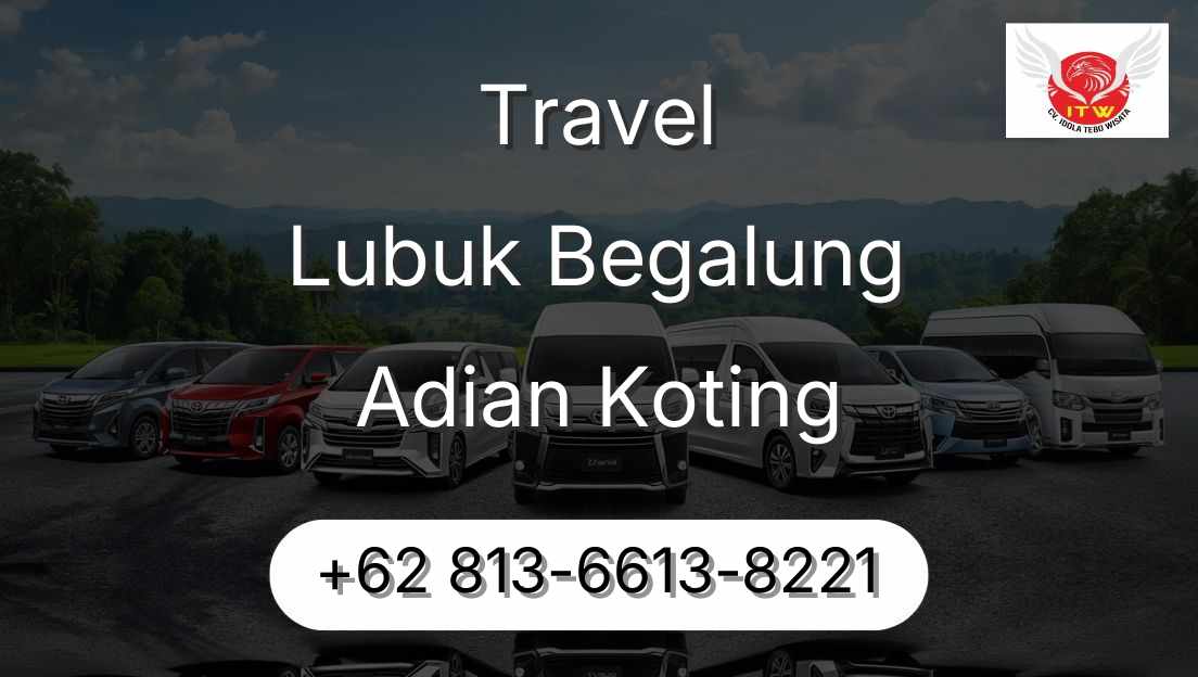 Travel Lubuk Begalung Adian Koting